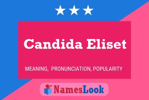 Candida Eliset Name Poster