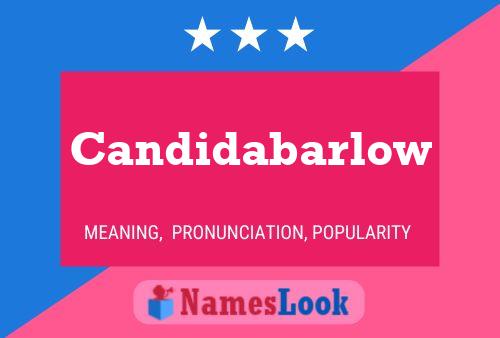 Candidabarlow Name Poster