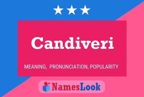 Candiveri Name Poster