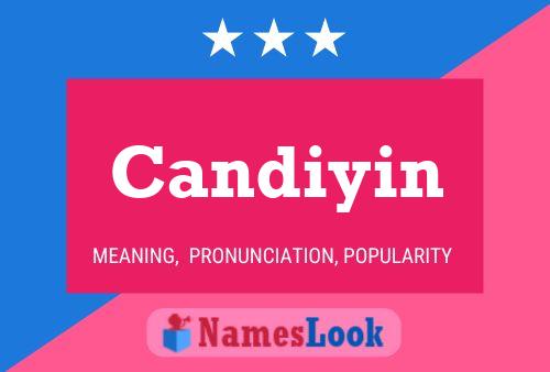 Candiyin Name Poster