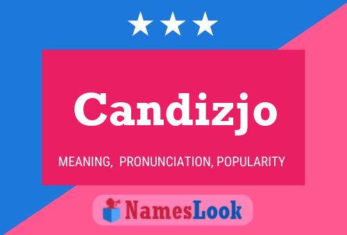 Candizjo Name Poster