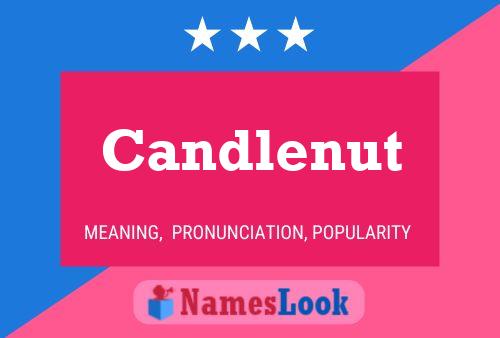 Candlenut Name Poster