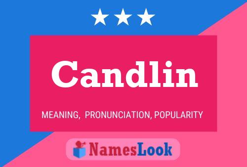 Candlin Name Poster