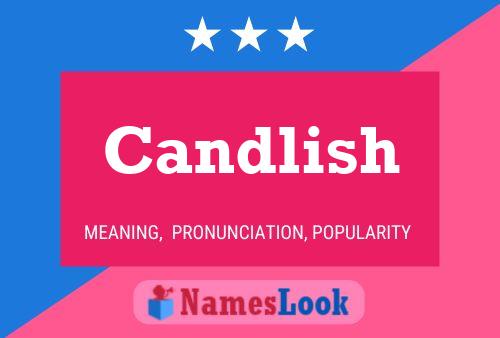 Candlish Name Poster