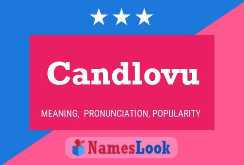 Candlovu Name Poster