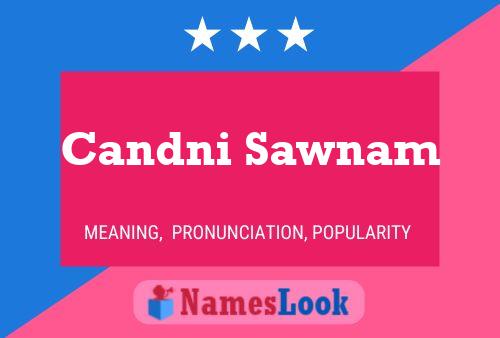 Candni Sawnam Name Poster