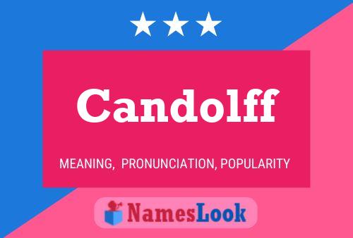 Candolff Name Poster