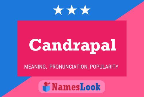 Candrapal Name Poster