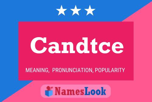 Candtce Name Poster