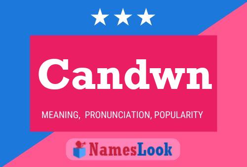 Candwn Name Poster