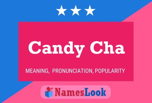 Candy Cha Name Poster