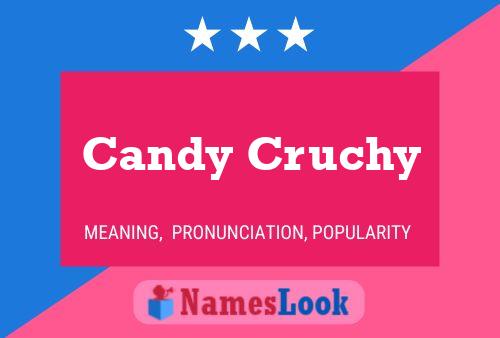 Candy Cruchy Name Poster