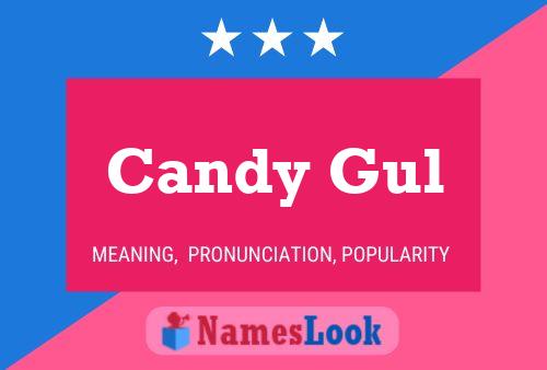 Candy Gul Name Poster