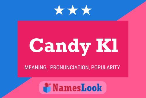 Candy Kl Name Poster