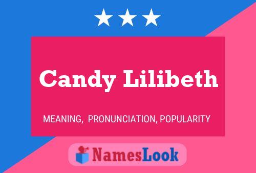 Candy Lilibeth Name Poster