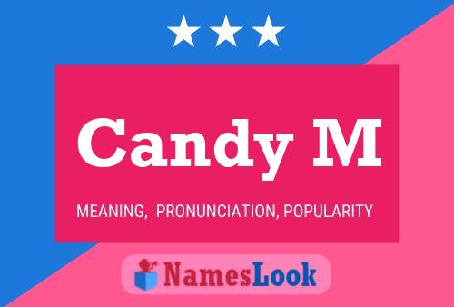 Candy M Name Poster