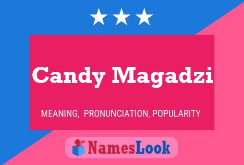 Candy Magadzi Name Poster