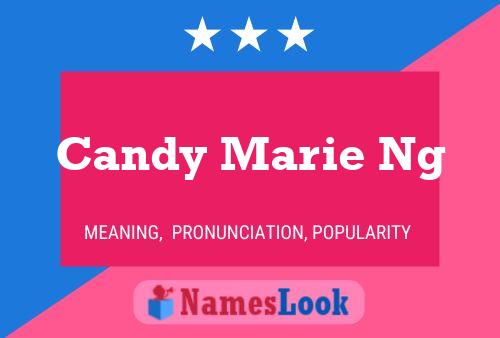 Candy Marie Ng Name Poster