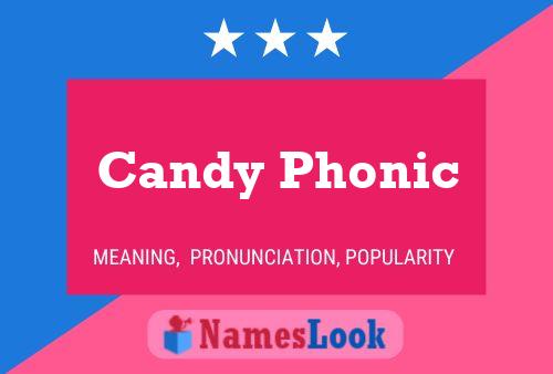 Candy Phonic Name Poster