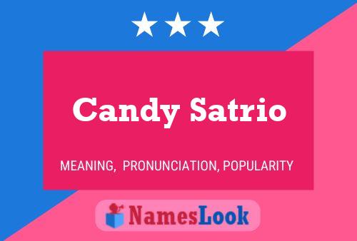 Candy Satrio Name Poster