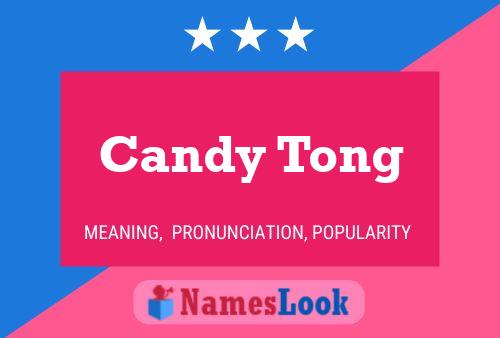 Candy Tong Name Poster