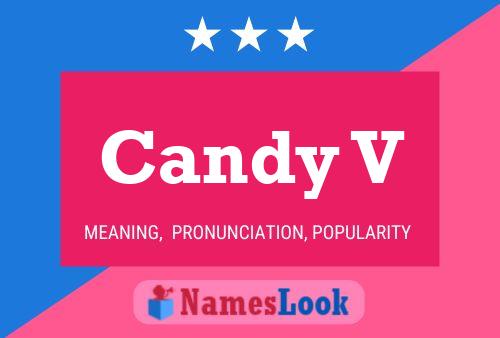 Candy V Name Poster