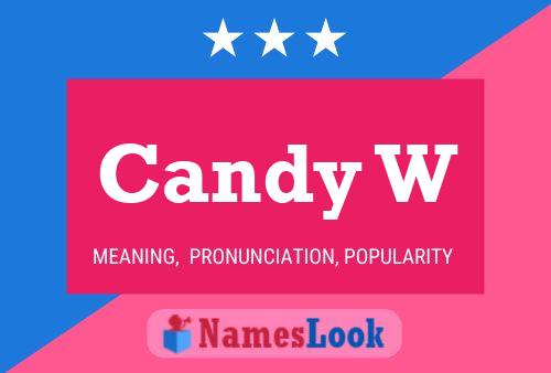 Candy W Name Poster