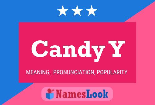 Candy Y Name Poster