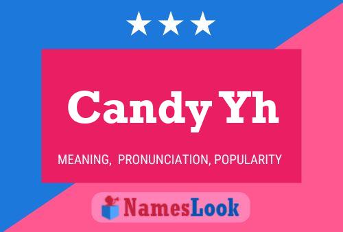 Candy Yh Name Poster