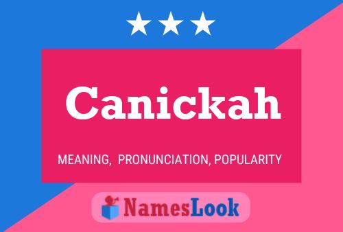 Canickah Name Poster