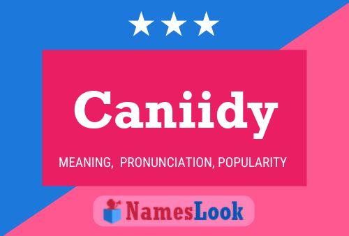 Caniidy Name Poster