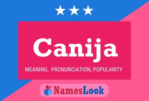 Canija Name Poster