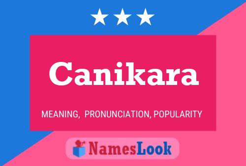 Canikara Name Poster