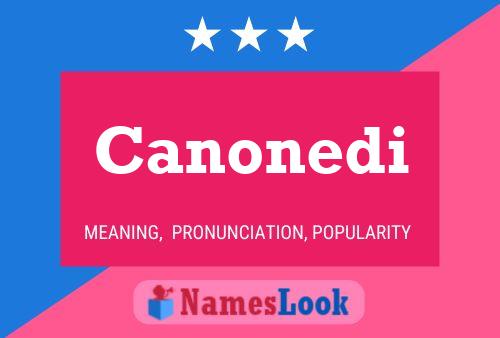 Canonedi Name Poster