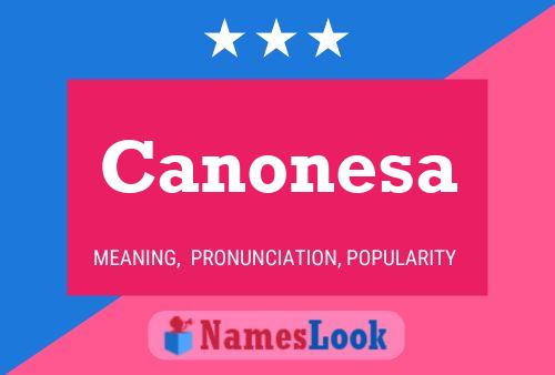 Canonesa Name Poster