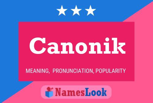 Canonik Name Poster