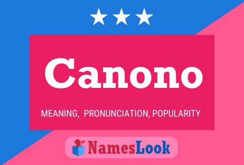 Canono Name Poster