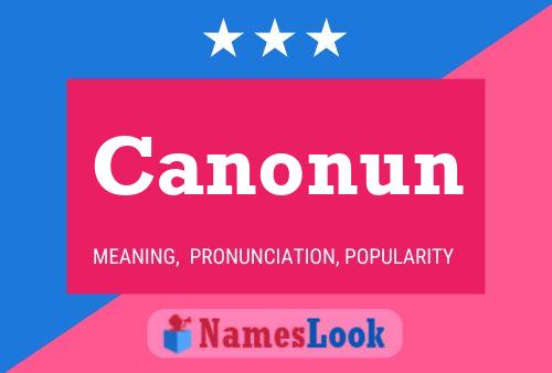 Canonun Name Poster