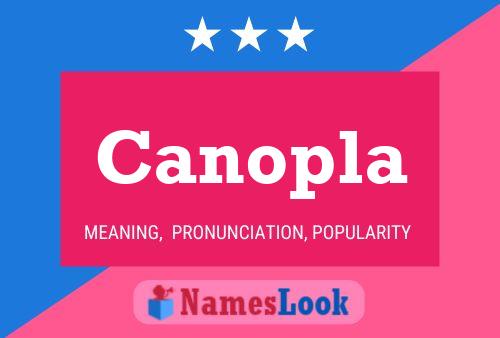 Canopla Name Poster