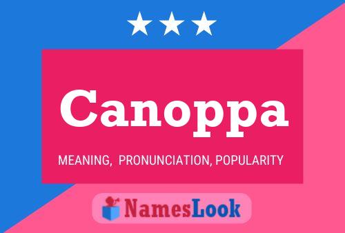 Canoppa Name Poster