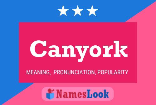 Canyork Name Poster