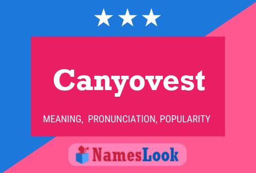 Canyovest Name Poster