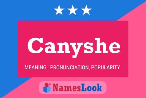 Canyshe Name Poster