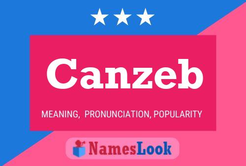 Canzeb Name Poster