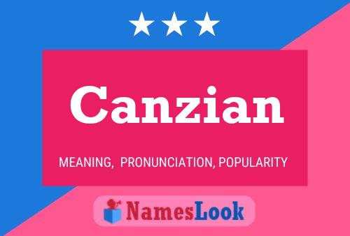 Canzian Name Poster