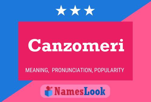 Canzomeri Name Poster