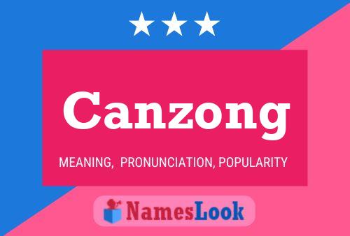 Canzong Name Poster