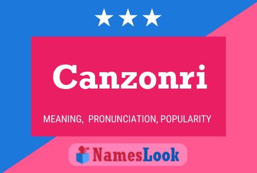 Canzonri Name Poster