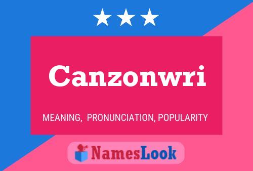 Canzonwri Name Poster