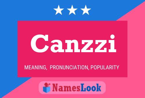 Canzzi Name Poster